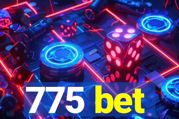 775 bet